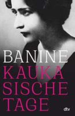 Vergrößerungsansicht: Buchcover von Kaukasische Tage von Banine