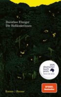 Buchcover von Die Holländerinnen : Roman von Dorothee Elmiger