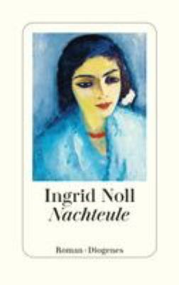 Buchcover von Nachteule : Roman von Ingrid Noll