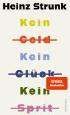 Buchcover von Kein Geld Kein Glück Kein Sprit von Heinz Strunk