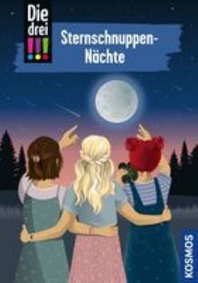 Buchcover von Die drei !!! [Ausrufezeichen] – Sternschnuppen-Nächte. (115) von Jule Ambach
