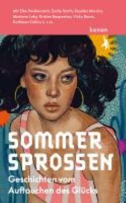 Vergrößerungsansicht: Buchcover von Sommersprossen : Geschichten vom Auftauchen des Glücks
