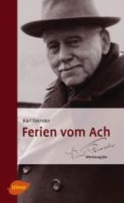 Buchcover von Ferien vom Ach : Lebensbetrachtungen eines weisen Gärtners von Karl Foerster